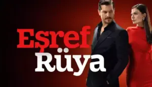 Esref Ruya – Visul lui Eșref